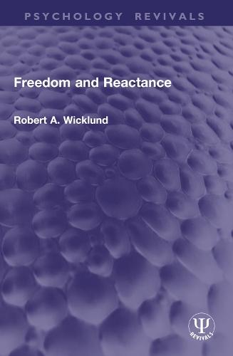 Freedom and Reactance