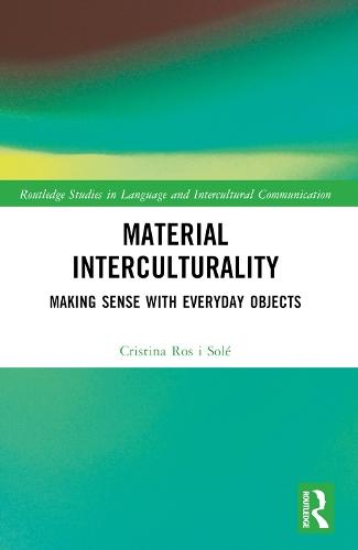 Material Interculturality: Making Sense with Everyday Objects