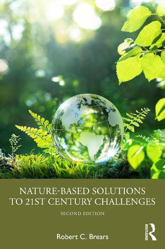 Nature-Based Solutions to 21st Century Challenges
