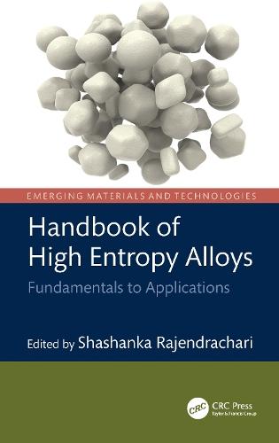Handbook of High Entropy Alloys: Fundamentals to Applications