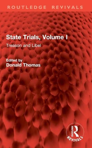 State Trials, Volume I: Treason and Libel