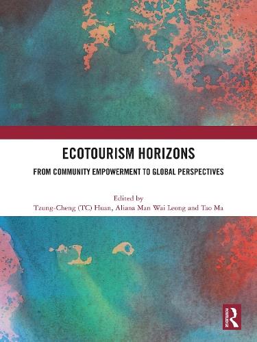 Ecotourism Horizons: From Community Empowerment to Global Perspectives