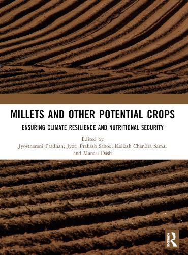 Millets and Other Potential Crops: Ensuring Climate Resilience and Nutritional Security