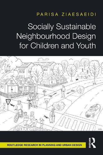 Socially Sustainable Neighbourhood Design for Children and Youth