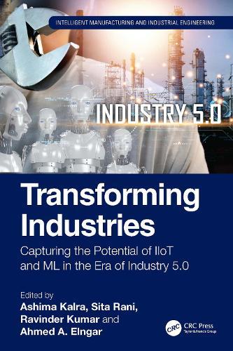 Transforming Industries: Capturing the Potential of IIoT and ML in the Era of Industry 5.0