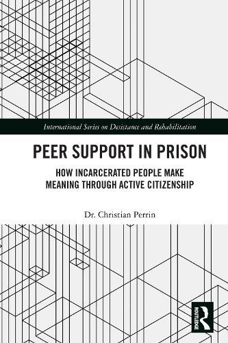Peer Support in Prison: How Incarcerated People make Meaning through Active Citizenship