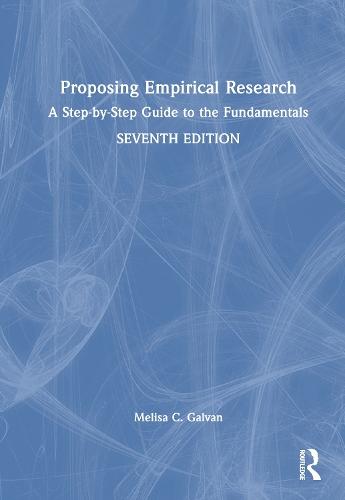 Proposing Empirical Research: A Step-by-Step Guide to the Fundamentals
