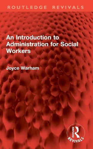 An Introduction to Administration for Social Workers