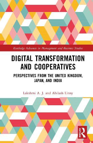Digital Transformation and Cooperatives: Perspectives from the United Kingdom, Japan, and India