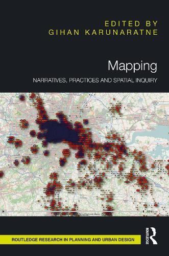 Mapping: Narratives, Practices and Spatial Inquiry