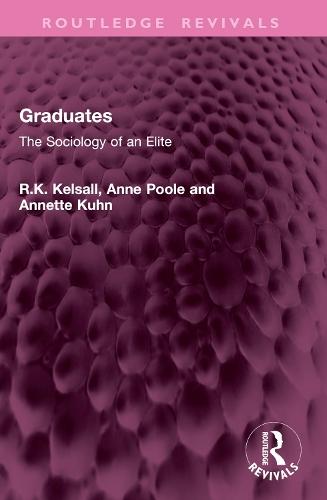 Graduates: The Sociology of an Elite