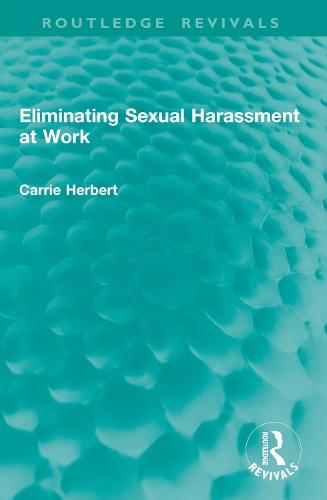 Eliminating Sexual Harassment at Work