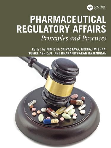 Pharmaceutical Regulatory Affairs: Principles and Practices