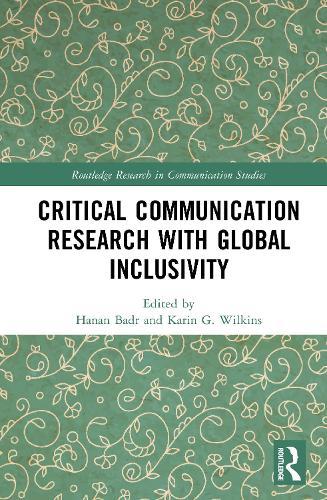 Critical Communication Research with Global Inclusivity