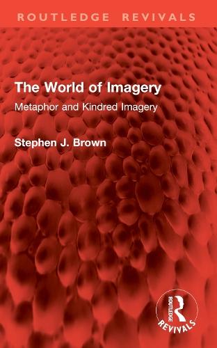 The World of Imagery: Metaphor and Kindred Imagery