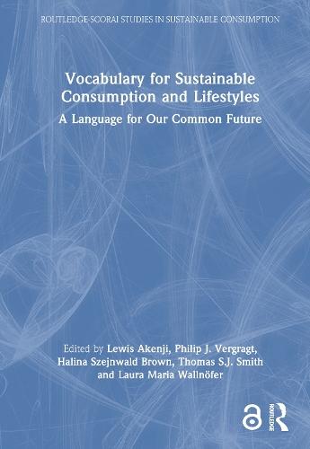 Vocabulary for Sustainable Consumption and Lifestyles: A Language for Our Common Future