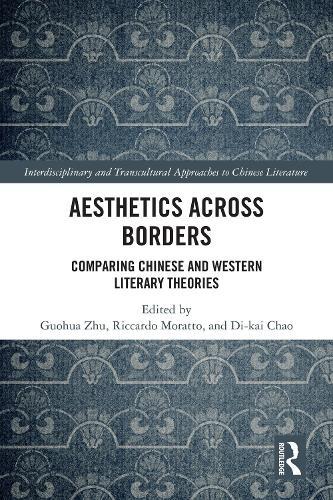 Aesthetics Across Borders: Comparing Chinese and Western Literary Theories