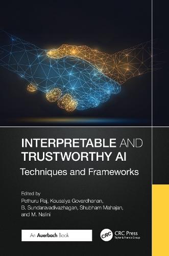Interpretable and Trustworthy AI: Techniques and Frameworks