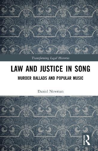Law and Justice in Song: Murder Ballads and Popular Music