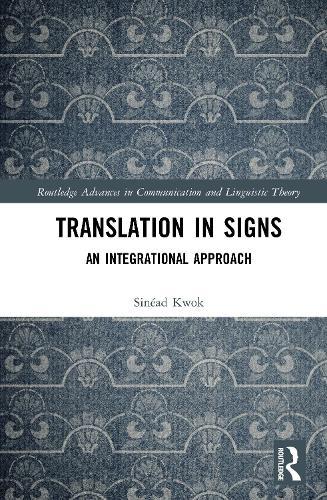 Translation in Signs: An Integrational Approach