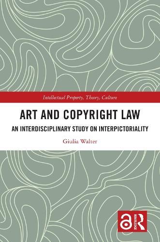 Art and Copyright Law: An Interdisciplinary Study on Interpictoriality
