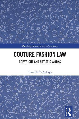 Couture Fashion Law: Copyright and Artistic Works