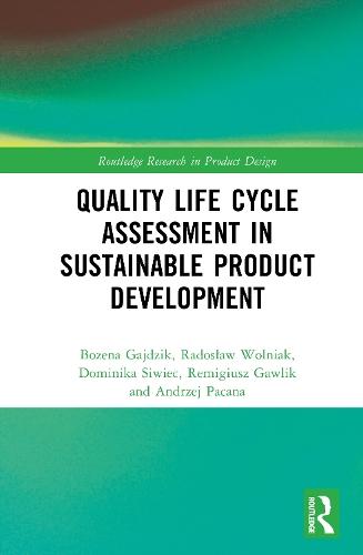 Quality Life Cycle Assessment in Sustainable Product Development