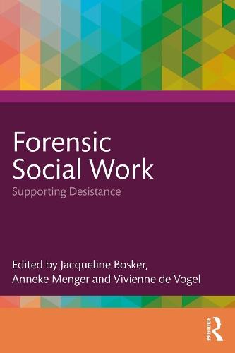 Forensic Social Work: Supporting Desistance
