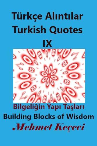 Türkçe Alıntılar IX: Turkish Quotes IX