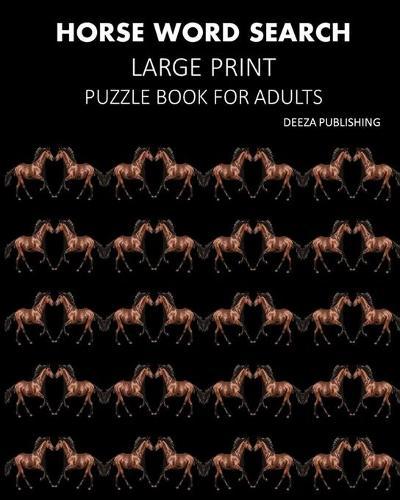 Horse Word Search: Large Print Puzzle Book For Adults