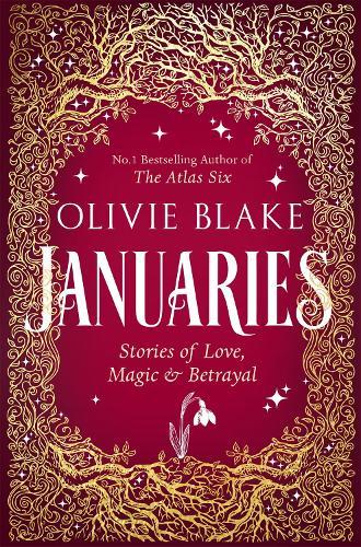 Januaries: Stories of Love, Magic & Betrayal