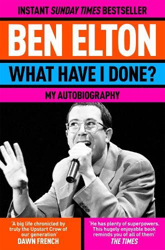 What Have I Done?: My Autobiography
