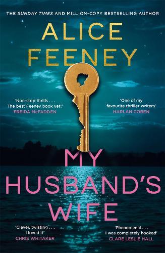 My Husband's Wife: (Special Limited Edition): From The Sunday Times bestselling Author Of Beautiful Ugly And His & Hers