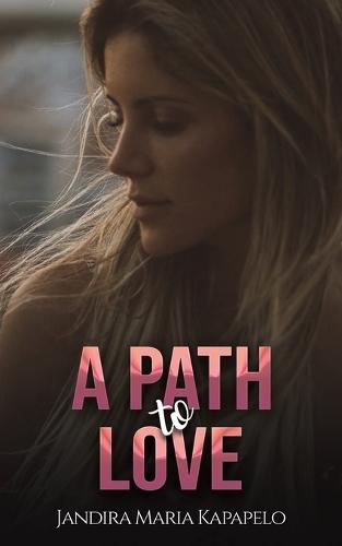 A Path to Love