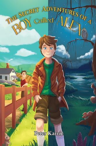 The Secret Adventures of a Boy Called Alex