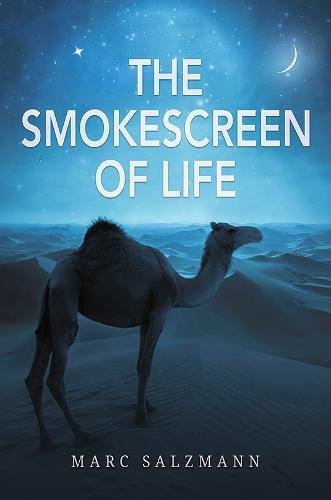The Smokescreen of Life