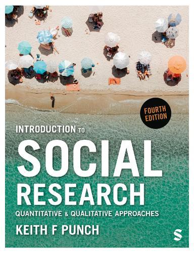 Introduction to Social Research: Quantitative and Qualitative Approaches