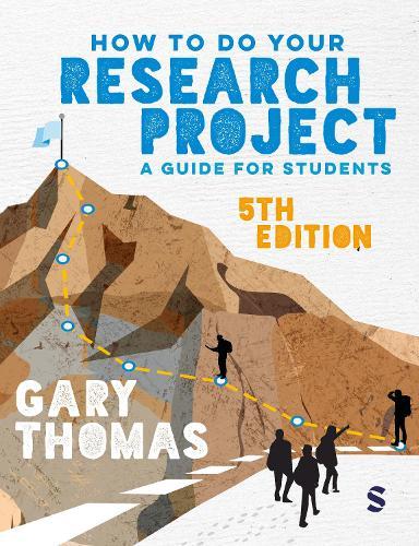 How to Do Your Research Project: A Guide for Students