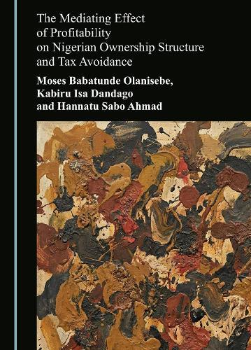 The Mediating Effect of Profitability on Nigerian Ownership Structure and Tax Avoidance