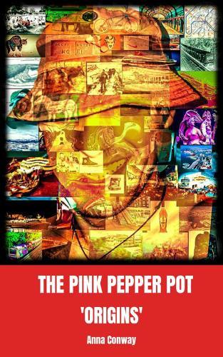 The Pink Pepper Pot: Origins