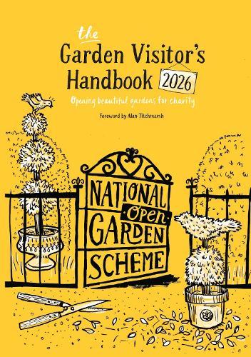 The Garden Visitor's Handbook 2026: opening beautiful gardens for charity