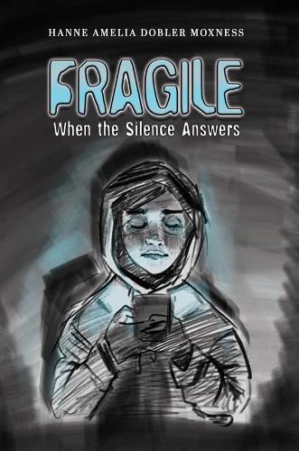 Fragile: When the Silence Answers