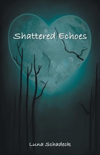 Shattered Echoes