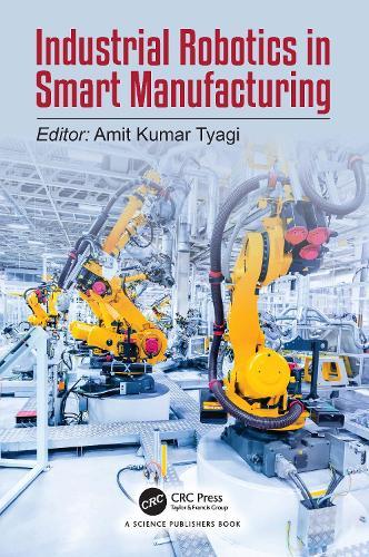 Industrial Robotics in Smart Manufacturing