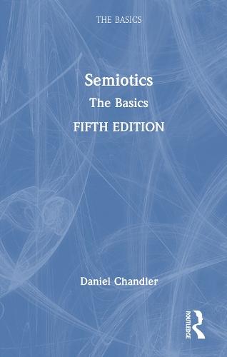 Semiotics: The Basics