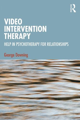 Video Intervention Therapy: Help in Psychotherapy for Relationships