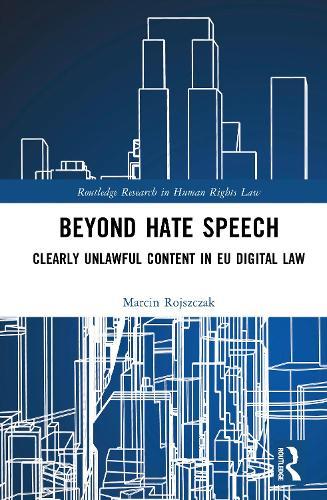 Beyond Hate Speech: Clearly Unlawful Content in EU Digital Law