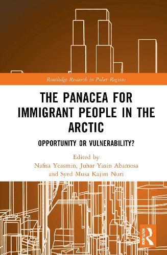 The Panacea for Immigrant People in the Arctic: Opportunity or Vulnerability?
