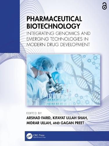 Pharmaceutical Biotechnology: Integrating Genomics and Emerging Technologies in Modern Drug Development