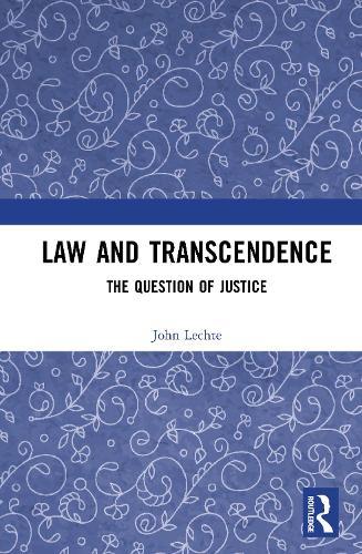 Law and Transcendence: The Question of Justice